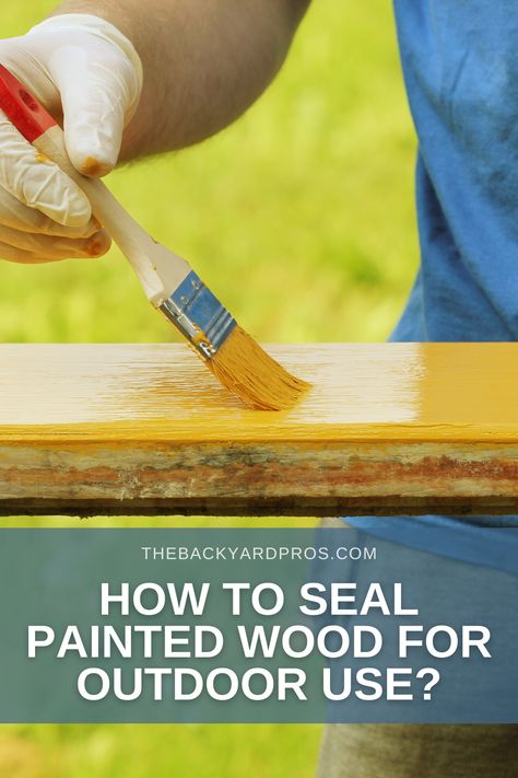 Preserve your outdoor masterpieces! 🎨✨ Discover the art of sealing painted wood for all-weather durability with these essential tips. From choosing the right sealant to application tricks, ensure your vibrant creations withstand the elements. Unleash the potential of your DIY projects and keep your outdoor space looking fresh year-round. 🏡🌳 #OutdoorDIY #WoodSealing #PaintedWood Deck Sealer, Painted Outdoor Furniture, Wood Sealer, Outdoor Wood Furniture, Acrylic Paint On Wood, Furniture Wax, Outdoor Paint, Wood Oil, Exterior Wood