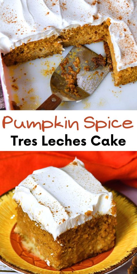 Easy Pumpkin Spice Tres Leches Cake, Pumpkin Tres Leches Cake With Box Cake, Pumpkin Spice Latte Tres Leches Cake, Pumpkin 3 Leches Cake, Tres Leches Pumpkin Cake, Pumpkin Tres Leches Cake Recipe, Pumpkin Spice Tres Leches Cake, Spice Tres Leches Cake, Pumpkin Spice Tres Leches