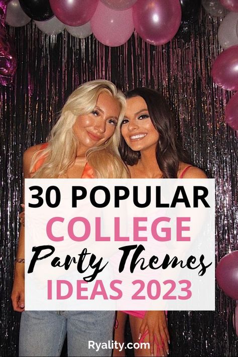 Party Theme Ideas College, Cool Themes For Parties, College Theme Party Ideas, Funny Party Themes, Frat Party Themes, Sorority Party Themes, College Party Themes, Best Party Themes, 21st Birthday Party Themes