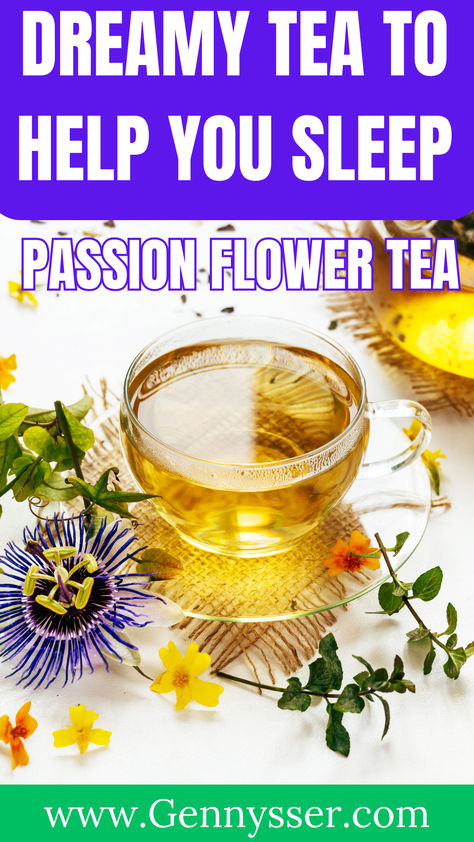 Dreamy Tea to Help you Sleep Flower Tea Recipe, Healthy Teas Recipes, Passion Flower Tea, Help With Sleep, Healthy Drinks Recipes, Agave Nectar, Tea Recipe, Drinks Recipes, Passion Flower