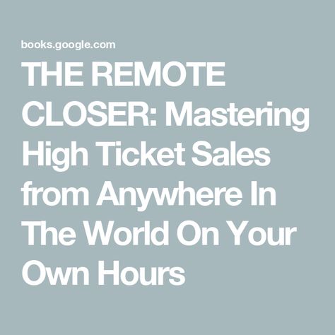 THE REMOTE CLOSER: Mastering High Ticket Sales from Anywhere In The World On Your Own Hours High Ticket Remote Closing, High Ticket Sales, Remote Closing, Sales Career, The Dropout, Vision 2025, Sales Coaching, Business Podcast, Work From Anywhere