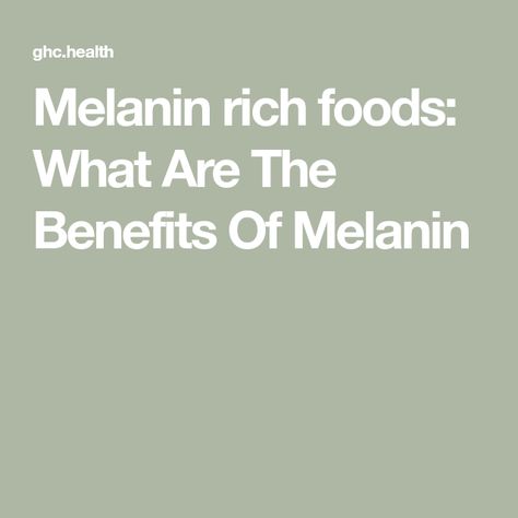 Melanin rich foods: What Are The Benefits Of Melanin Black Shiny Hair, Foods For Skin Health, Increase Melanin, Melanin Skin, Reactive Oxygen Species, How To Get Tan, Lighter Skin, Hair Back, Deep Wrinkles