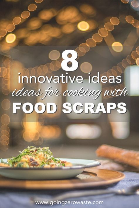 Ideas For Cooking, Prevent Food Waste, Food Innovation, Strawberry Topping, Zero Waste Kitchen, Food Scraps, Sustainable Food, Innovative Ideas, Reduce Food Waste