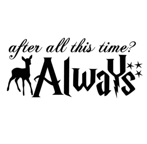 Harry Potter Always Quote, Harry Potter Silhouette, Harry Potter Decal, Harry Potter Always, Cricut Patterns, Imprimibles Harry Potter, Woodburning Ideas, Light Pictures, Always Harry Potter