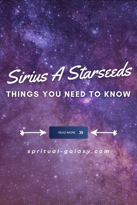 Are You A Sirius A Starseed? Here Are Some Things You Should Know! Sirius Planet, Orion Starseed, Arcturians Starseeds, Sirius Starseed, Pleiadian Starseed, Starseed Pleiadian, Pleiadian Starseed Traits, Sirian Starseed, Sirius Star