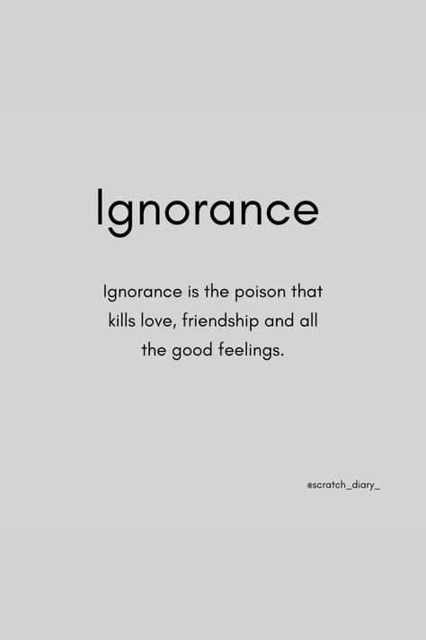 Quotes On Ignorance Relationships, Relationship Attitude Quotes, Quotes On Ignorance By Someone, Ignored By Loved Ones Quotes, Ignorance Quotes Relationships, Quotes About Ignoring Someone, Ignoring Me Quotes Relationships, Ignored Quotes Relationships, Quotes About Ignorance