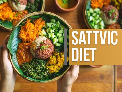 Yogic Diet Plan, Sattvic Food Recipes, Yogi Diet Plan, Satvic Diet Plan, Yogic Diet Recipes, Sattvic Diet Plan, Sattvic Diet Recipes, Satvik Movement Recipes, Satvic Movement Diet Plan