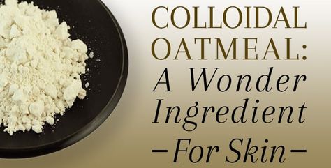 Colloidal Oatmeal Benefits and Uses For Soothing Dry & Sensitive Skin Oatmeal Benefits, Colloidal Oatmeal, Natural Cleanser, Dry Sensitive Skin, Improve Skin Texture, Skin Benefits, Itchy Skin, Improve Skin, Irritated Skin