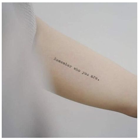 I’m Free Tattoo, I'll Remember For You Tattoo, I Will Remember For You Tattoo, I Think Therefore I Am Tattoo, Do It For The Plot Tattoo, I Want To Be Great Or Nothing Tattoo, For When I Am Weak I Am Strong Tattoo, I Am Who I Am Tattoo, Remember Who You Are Tattoo