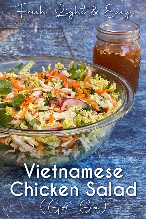 Vietnamese chicken salad in large glass serving bowl, with a jar of nuoc cham behind and salad tongs to the left. Pin Text overlay reads: Fresh, Light & Easy | Vietnamese Chicken Salad (Goi Ga) Vietnamese Cabbage Salad, Vietnamese Chicken Salad Milk Street, Chicken Cabbage Salad, Roast Chicken Salad, Vietnamese Pickled Vegetables, Vegetarian Empanadas, Asian Salads, Vietnamese Chicken Salad, Vietnamese Salad