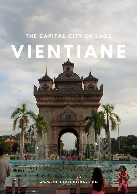 Check off all the highlights of #Vientiane with our 3 days itinerary! #Laos Laos Travel, Poster Project, Travel Thailand, Vientiane, Wellness Travel, Travel Destinations Asia, Luang Prabang, Travel Asia, Asia Travel Guide