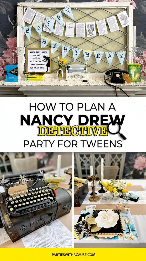 Detective Birthday Party Ideas - Nancy Drew Mystery Stories - Parties With A Cause Nancy Drew Party Games, Nancy Drew Themed Birthday Party, Nancy Drew Party Ideas, Detective Birthday Party Kids, Nancy Drew Birthday Party Ideas, Nancy Drew Birthday Party, Mystery Birthday Party Kids, Clue Birthday Party Ideas For Kids, Mystery Party Decorations