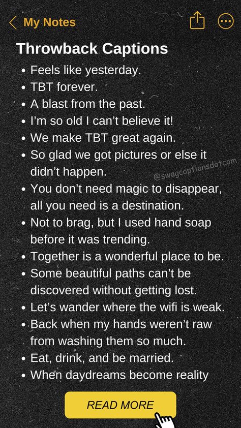 Looking for the perfect way to caption your nostalgic moments? Discover our collection of Throwback Captions For Couples! From high school sweethearts to anniversary milestones, these captions are perfect for sharing your love story on Instagram. Reminisce about the good old days with heartfelt and fun captions that will bring back cherished memories. Captions For School Memories, Caption For Old Memories, Throwback Captions Instagram, Pictures To Post On Instagram, Throwback Quotes, Memories Caption, Fun Captions, Nostalgic Quote, Best Captions