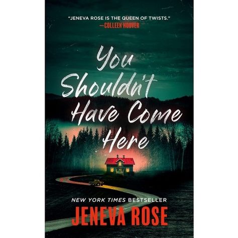 You Shouldn't Have Come Here - by Jeneva Rose (Hardcover) You Shouldnt Have Come Here Book, Jeneva Rose Books, Jeneva Rose, Must Read Novels, Tbr List, Cell Phone Service, Recommended Books, Unread Books, National Book Award