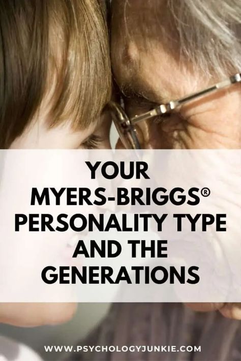 Your Myers-Briggs® Personality Type and Your Generation - Psychology Junkie Infp Quotes, Myer Briggs, Best Personality, Different Personality Types, Question Authority, Baby Boomers Generation, Myers Briggs Personality Types, Millennials Generation, Myers–briggs Type Indicator