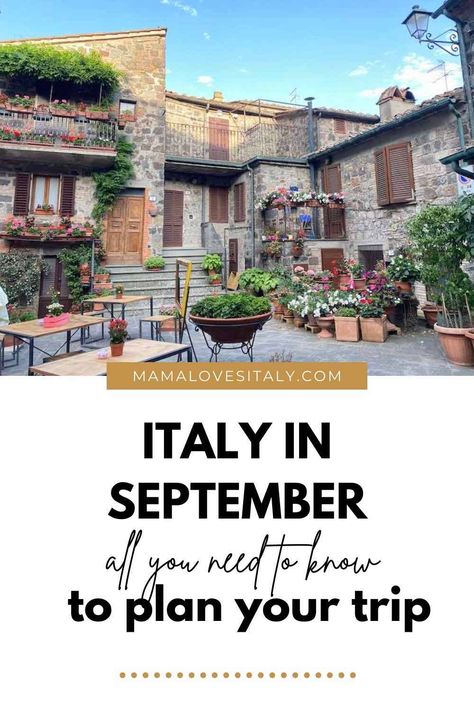 Italy in September: all you need to know to plan a perfect trip | Mama Loves Italy Italy In September, Best Places In Italy, Italy Culture, Italy Trip Planning, Florence Italy Travel, Visiting Italy, Italy Beaches, Italy Honeymoon, What What