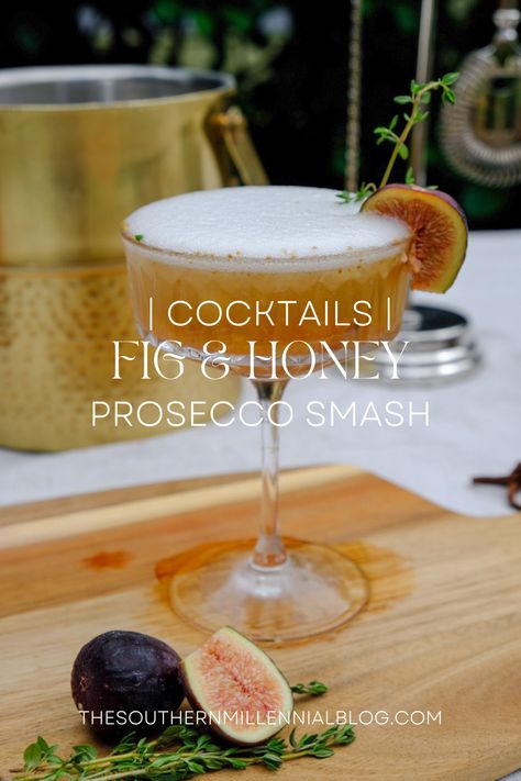 Holiday Cocktail Champagne, Fig And Honey Prosecco Smash, Holiday Cocktail With Prosecco, Thanksgiving Drinks Prosecco, Pear Prosecco Cocktail, Fig Jam Cocktail, Bring Your Own Cocktail Party, Holiday Cocktail Party Decor, November Cocktail Recipes