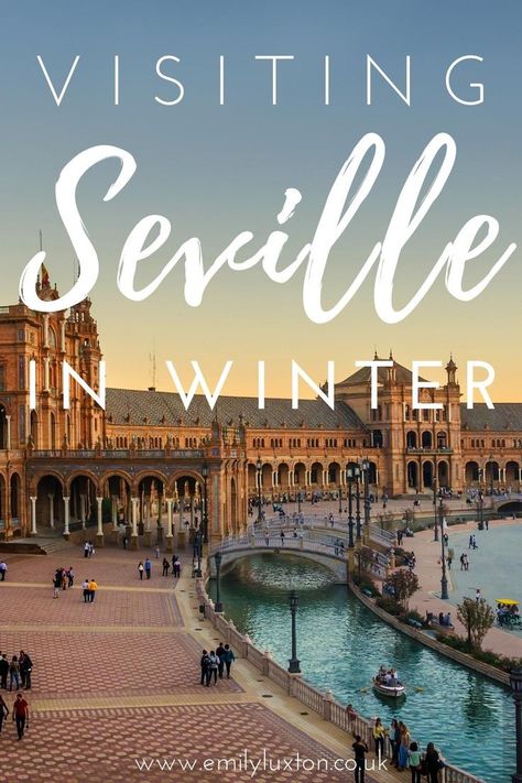 Your guide to visiting Seville in winter - and why this could be the perfect time to visit Southern Spain! Includes things to do (tailored to cooled weather), what to pack, and some top tips! #seville #spain #wintersun Seville In December, Spain Outfit Ideas December, Seville Spain Winter, What To Do In Seville Spain, Seville Spain Outfits Winter, Seville Spain Outfits, Winter In Spain, Spain In Winter, Best Cities In Spain