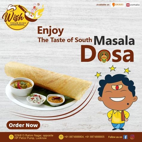 Enjoy The Taste Of South Masala Dosa 😋 . . Order Your Dish 🍽️ By @wishyourdish👍🏻 ------------- . Available on 👉🏻 Zomato & Swiggy. Takeaway Delivery Also Available . Call us for more info: +91 8874888804, +91 8874888805 . . #multicusinerestaurant #wishyourdish #wishyourdishmulticusinerestaurant #bestfoodinlucknow #bestrestaurantinlucknow #restaurant #Authentic #curry #grouporder #creative Dosa Creative Ads, Masala Dosa, Hotel Ads, Restaurant Ad, Restaurant Social Media, Small Cafe Design, Restaurant Poster, Food Post, Hand Signals