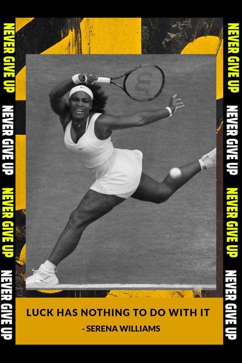 Serena Williams Quotes, She Quotes, Poster Designs, Quote Poster, Australian Open, Serena Williams, Quote Posters, Poster Template, Photo Collage