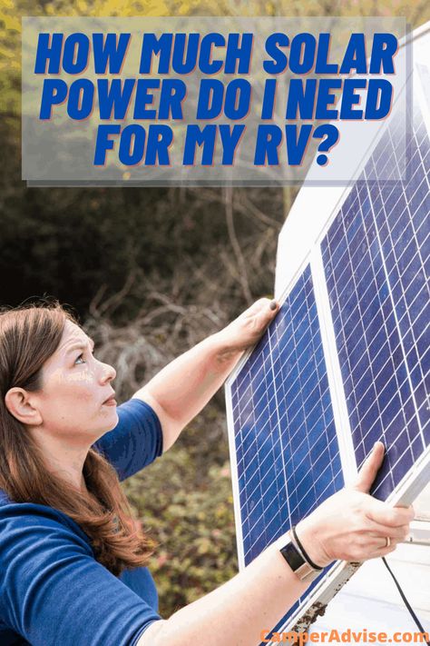 Are you wondering How much solar power do I need for my RV? then I have the solution for it here on how much power, how many solar panel, and installation cost. Rv Solar Panels, Rv Solar Power, Rv Solar, Rv Maintenance, Diy Camper Remodel, Power Bill, Diy Rv, Portable Solar Panels, Solar Installation