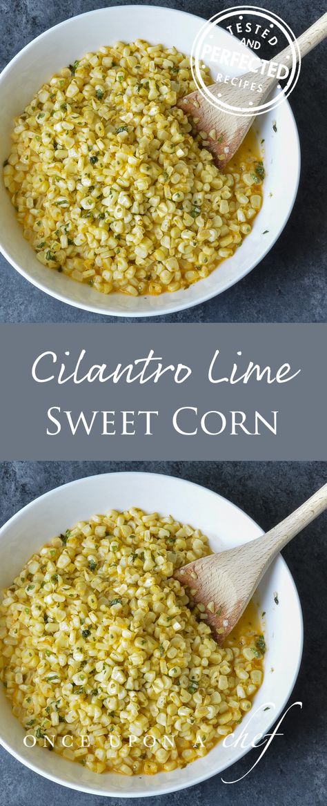 Vivian Howard's Cilantro Lime Sweet Corn 5/29/17. Karen thought too spicy. I liked. Chris not crazy about lime flavor. Lime Corn, Cilantro Corn, Vivian Howard, Summertime Food, Food Workout, Once Upon A Chef, Corn Dishes, Green Rice, Summertime Recipes