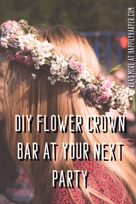 Simple and easy way to create your own flower crown bar at your next party. Flower crowns are great for boho baby showers, birthdays, bridal showers etc. Hostess Tips, Flower Crown Bar, Wildflower Crown, Crown Baby Shower, Diy Flower Crown, Boho Flower Crown, Crown Party, Bridal Shower Flowers, Flower Bar