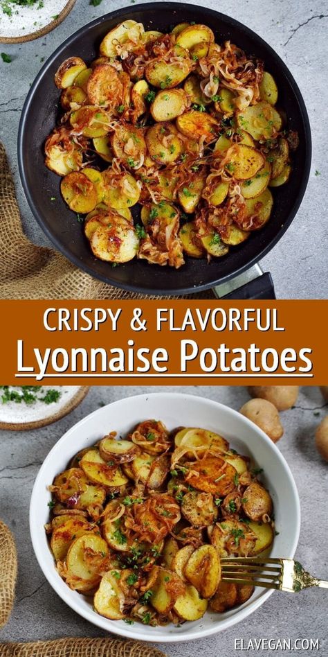 These simple Lyonnaise potatoes are crispy, flavorful, and made with just a few pantry-friendly ingredients. This super versatile French potato side tosses crispy pan-fried potatoes with caramelized onions and parsley and is perfect for pairing with all sorts of mains! #Lyonnaisepotatoes #panfriedpotatoes #caramelizedonions #frenchside | elavegan.com Lyonnaise Potatoes, French Side Dishes, Ella Vegan, French Cuisine Recipes, Fried Potatoes Recipe, French Potatoes, Potato Pasta, Potato Recipes Side Dishes, Potato Sides