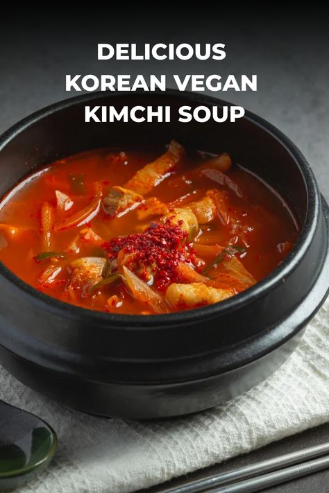 Korean Vegan Kimchi Soup Kimchi Soup Vegan, Vegan Kimchi Soup, Tofu Kimchi Soup, Best Bread For Panini, Golden Malted Waffle Recipe, Malted Waffle Recipe, Korean Tofu Soup, Kimchi Soup Recipe, Chicken Broth Substitute