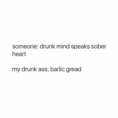 Drunk Quotes, Alcohol Humor, Funny Puns Jokes, Drinking Quotes, Doing Me Quotes, Character Quotes, Funny True Quotes, Funny Relatable Quotes, Fact Quotes