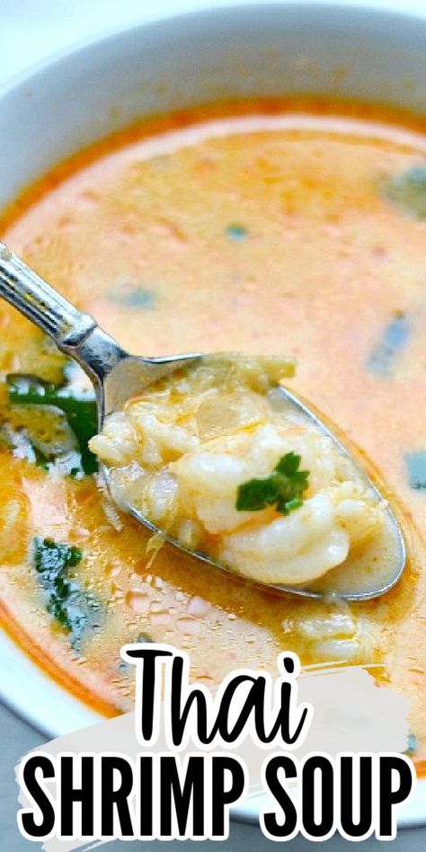 This easy Thai Shrimp soup is a delicious homemade soup made with shrimp, coconut milk, red curry paste and rice that is ready in 30 minutes.  It's a healthy comforting meal that is better than restaurant take-out! #thaisouprecipe #shrimpsoup #redcurryrecipes #shrimpsoup #Thai #healthysoup #healthydinner Chinese Fish Soup Recipe, Thai Coconut Shrimp, Thai Shrimp Soup, Shrimp Coconut Milk, Thai Soup Recipes, Shrimp Coconut, Shrimp Soup Recipes, Frozen Shrimp Recipes, Kid Friendly Meals Dinner