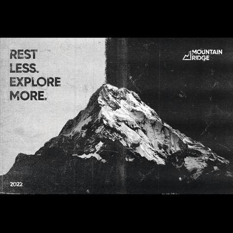 "B&W Vintage Poster \"Mountain Ridge\" outdoors poster with the catch phrase \"Rest Less, Explore More\". Great poster for adventurers, thrill seekers and explorers alike. Custom made vintage/grunge design, I wanted to show the ruggedness of the outdoors with a hardcore black and white design. I love this design, and personally I feel that the simplicity is the key to its success, minimal layout and colour, with simple catch phrase and meaning, this poster makes the perfect display piece." Vintage Outdoor Poster, Rustic Graphic Design Inspiration, Vintage Mountain Poster, Natural Poster Design, Patagonia Graphic Design, Rugged Graphic Design, Outdoor Poster Design, Mountain Poster Design, Outdoor Graphic Design