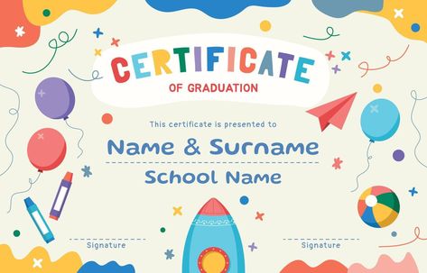 Kindergarten Certificate Template Kindergarten Certificates Free, Kindergarten Certificates, Kindergarten Diploma, Certificate Design Template, Name Signature, Certificate Design, Certificate Templates, Design Template, Vector Art