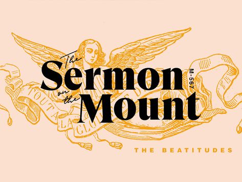 Sermon on the mount series2 Sermon Title Graphic, Sermon Series Design, Sermon Series Graphic Design, Church Series Graphics, Church Sermon Graphics, Church Graphic Design Sermon Series, Bible Logo, Sermon Series Graphics, Church Illustration