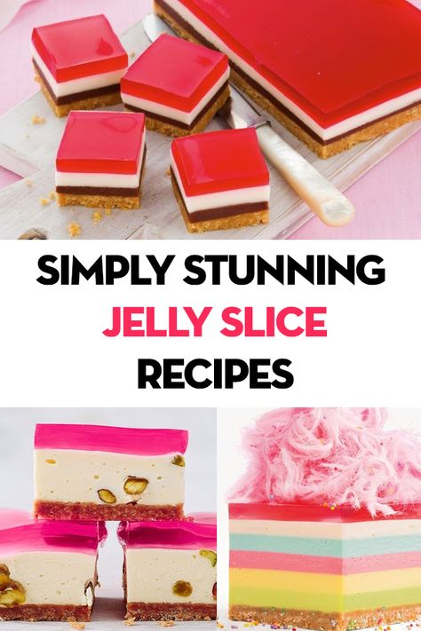 Jelly Desserts Ideas, Jelly Slice Recipe, Jelly Dessert Recipes, Jelly Dessert Ideas, Jelly Recipes Desserts, Jelly Cake Recipe, Jelly Tart, Sweet Slices, Jelly Cheesecake