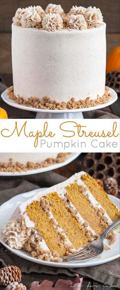 Cinnamon Frosting, Maple Cake, Cake Cinnamon, Cake Pumpkin, Cinnamon Streusel, Fall Cakes, Decadent Cakes, Pumpkin Dessert, Holiday Cakes