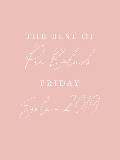 The Best Of Pre Black Friday Sales 2019 Simply Life, Black Friday Sales, Pre Black Friday, Black Friday Sale, Black Friday, Good Things, Black