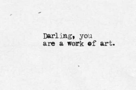 And did I mention how much I love art? Short Quotes, Wise Words, Visual Statements, Pretty Words, Cute Quotes, The Words, Beautiful Words, Cool Words, Words Quotes