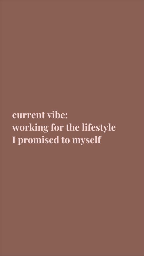 Work For Myself Quotes, I Promised Myself Quotes, Finding Myself Quotes Aesthetic, Building Myself Up Quotes, Birthday Promise To Myself, Current Vibe Working For The Lifestyle, Working For The Lifestyle I Promised To Myself, Working For The Life I Promised Myself, Promise To Myself Quotes