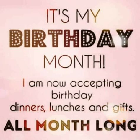 One Week Till My Birthday, My Birthday Month Quotes, Birthday All Month Quotes, Birthday Week Quotes, One Month To Go Birthday Countdown, It’s My Birthday Month Quotes, Birthday Month Quotes, Birth Month Quotes, Can’t Keep Calm It’s My Birthday Month