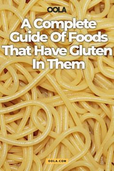 Gluten Foods List, What Foods Have Gluten, Gluten Free Food List, Foods That Contain Gluten, What Is Gluten, Gluten Allergy, Whole Food Diet, Yogurt Bowl, Gluten Free Eating