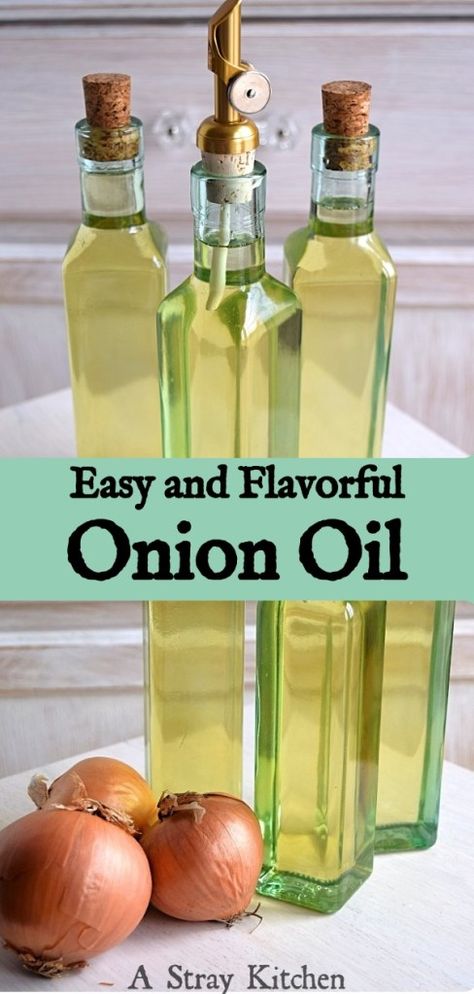 Onion Infused Olive Oil, Flavored Vinegars, Onion Oil, Olive Oil Recipes, Homemade Mayo, Infused Oil, Garlic Oil, Infused Olive Oil, Cooking Oils