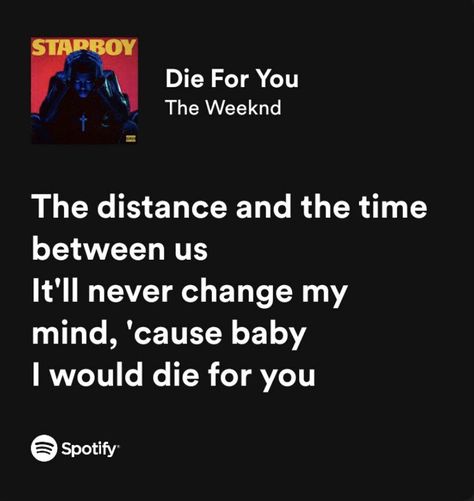 The Weeknd Music Quotes, Baddie Lyrics, Lyrics About Him, The Weekend Quotes, Lyrics Widget, The Weeknd Lyrics, Weeknd Quotes, Weeknd Lyrics, Spotify Stats