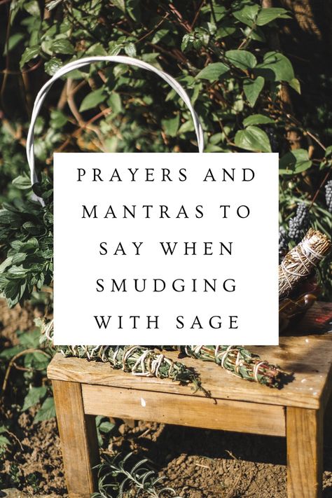 House Cleanse With Sage, How To Sage Cleanse A Person, Prayers For Sage Cleansing, Cleansing Negative Energy People, Sage Prayer For Self, How To Cleanse A Home Of Negative Energy, How To Cleanse Your Home With Sage, Cleansing Sage Smudging, Sage Cleanse Home