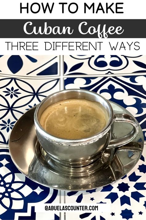 Cuban Coffee Recipe, Cortado Recipe, Cuban Espresso, Cuban Coffee Maker, Cubano Recipe, Cubano Coffee, Espresso Drink Recipes, Coffee And Milk, Classic Cafe