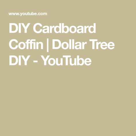 DIY Cardboard Coffin | Dollar Tree DIY - YouTube Diy Cardboard Coffin How To Make, Diy Coffin Box How To Make, Cardboard Coffin Diy, Diy Coffin Measurements, Coffin Jewelry Box Diy, Diy Youtube, Diy Cardboard, Trunk Or Treat, Easy Tutorial