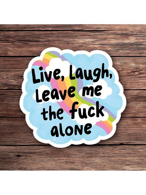 1PC Live Laugh Leave Me Alone Sticker | Funny Introvert Sticker For Water Bottles And Tumblers | Perfect Homebody Sticker For Laptops, Journals, And More | Express Your Personality With This Quirky And Sarcastic Sticker Multicolor    Paper     Arts,Crafts & Sewing, size features are:Bust: ,Length: ,Sleeve Length: Sarcastic Stickers, Wedding Party Gift Bags, Collage Pics, Introvert Humor, Sticker Funny, Cleaning Appliances, Paper Art Craft, Party Gift Bags, Leave Me Alone