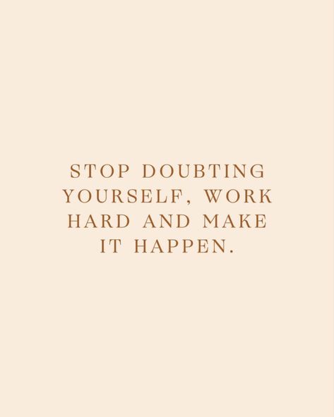 Nude Quotes, Curly Quotes, Stop Doubting Yourself, Wealthy Mindset, Doubting Yourself, Inspo Quotes, Hard Work Quotes, Study Quotes, Study Motivation Quotes