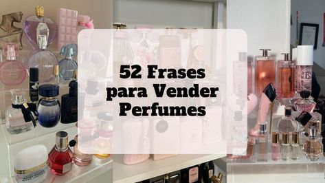 52 Frases para Vender Perfumes - Beleza Lucrativa