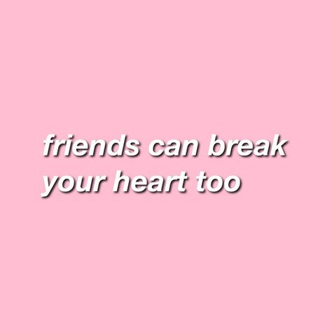 Brooke Lohst, I Don't Have Friends, Pastel Quotes, Male Friends, Break Your Heart, Under Your Spell, Pink Quotes, Aesthetic Template, Aesthetic Words